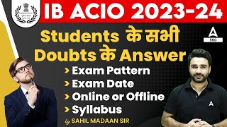 IB ACIO 2023  IB ACIO Syllabus Exam Pattern and Exam Date  By Sahil Madaan [upl. by Mendive]