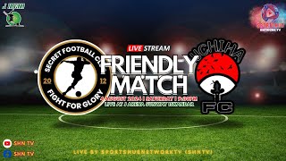 FRIENDLY MATCH  SECRET FOOTBALL CLUB VS UCHIHA FC  LIVE AT J ARENA SUNWAY ISKANDAR [upl. by Doralynne507]