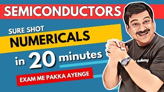 SEMICONDUCTORS 💥SURE SHOT Numericals in 20 minutes🌞Class 12 Physics Subscribe ArvindAcademy [upl. by Nitaf]