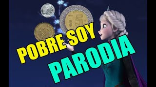 POBRE SOY 😥 FROZEN  PARODIA  KradRaven89 [upl. by Talbot832]