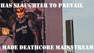 has Slaughter to Prevail made Deathcore mainstream [upl. by Okomom]