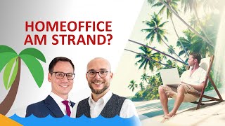 Homeoffice im Ausland Wo zahlt man Steuern Interview mit Michael Wohlfart [upl. by Akemad257]