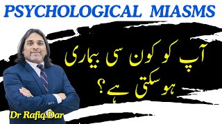 PSYCHOLOGICAL MIASMS l Which diseases can you get l Dr Rafiq Dar [upl. by Brigitte]