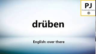 How to pronounce drüben 5000 Common German Words [upl. by Valerye]