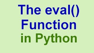 Python Tips amp Tricks The eval Function [upl. by Socem]