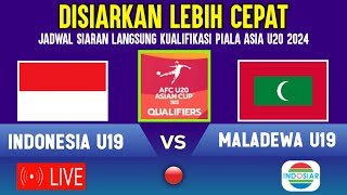 🔴DISIARKAN MALAM HARI INI JADWAL TIMNAS INDONESIA U19 VS MALADEWA KUALIFIKASI PIALA ASIA U20 2025 [upl. by Allyce]