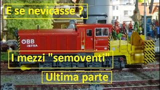 E se nevicasse I MEZZI SEMOVENTI Ultima parte [upl. by Namyl]