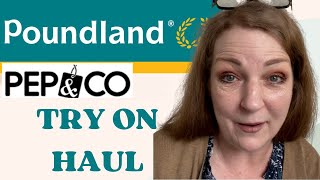 PoundLand Pep amp Co Try On Haul New In Clothing £6 or Less [upl. by Nerrad]