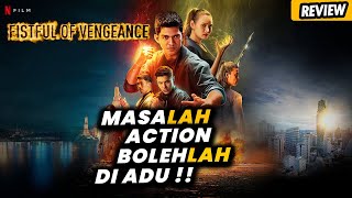 REVIEW FILM FISTFUL OF VENGEANCE 2022  BAHASA INDONESIA TANPA SPOILER [upl. by Naples]