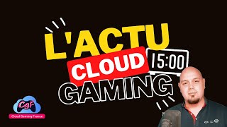 Lactualité du Cloud Gaming  Un nouveau Stadia like arrive  Viva Tech et bien plus [upl. by Akeemaj]