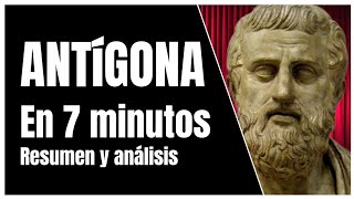 ANTÍGONA 🎭 En 7 minutos 💥 El mejor resumen y análisis de la obra de teatro de Sofocles 🏛️ [upl. by Enaffit427]