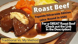 How To Roast Beef Topside  Silverside Round of Beef [upl. by Nolat]