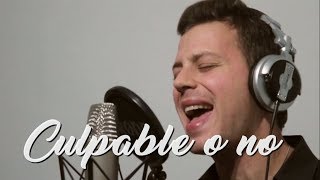 CULPABLE O NO  Luis Miguel  Cover Iván Caporaletti [upl. by Anot]