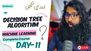 Decision Tree Algorithm  Machine Learning101 complete course  Day11 [upl. by Eelatsyrc]