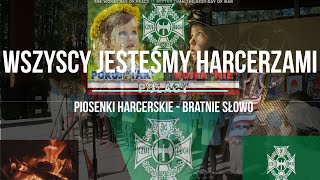 Piosenki Harcerskie quotBratnie Słowoquot Hymn Narodowego Związku Harcerstwa Polskiego quotNZHPquot [upl. by Atiek]