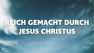 Reich gemacht durch Jesus Christus  Gaby Wentland  22042018 [upl. by Ardnasella]