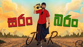 සරං බරං  Saran baran  සරං song  JR Official Lyrics Video [upl. by Des196]