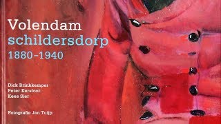 Volendam Schildersdorp 1880 1940 [upl. by Eenolem]