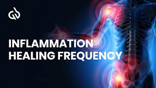 Pain Relief Frequency Inflammation Healing Frequency [upl. by Keven]