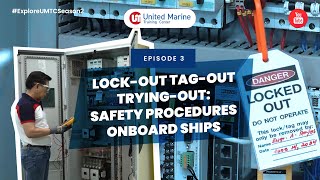 LockOut TagOut TryingOut Safety Procedures Onboard Ships [upl. by Ydnac]