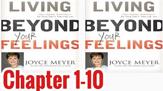 Living Beyond Your Feelings by Joyce Meyer Chapter 110 Audiobook [upl. by Bainbridge8]