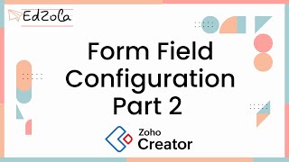 Zoho Creator Learning series Part 2 [upl. by Pazia]