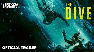 The Dive  Official Trailer [upl. by Allecnirp]