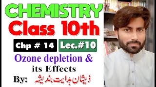 Ozone depletion and its effects  Chapter  14  Chemistry Class 10th  lec  10 [upl. by Ninel]