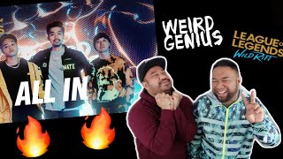 ALL IN  Weird Genius ft Tabitha Nauser  League of Legends Wild Rift REACTION [upl. by Theodor]