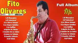 Fito Olivares Mix 2024  Las Mejores Canciones De Fito Olivares  Lo Mas Nuevo Estrenos [upl. by Volkan89]