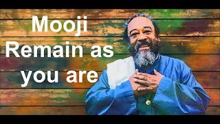 Mooji  Remain as you are  Guided Meditation [upl. by Bryner]