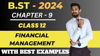 Financial Management  Part 1 Class 12  Chapter 9  Business Studies [upl. by Aderf82]