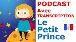 Français facile Podcast Le petit Prince [upl. by Weight417]