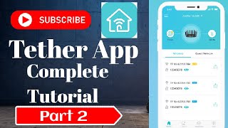 How To Use Tether App Full Setup And Complete Tutorial  Part 2 [upl. by Dupin]