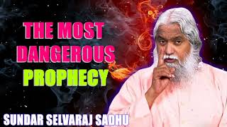 Sundar Selvaraj Sadhu April ❤️‍🔥 The Most Dangerous Prophecy [upl. by Eneryc747]