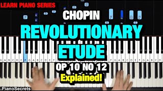 HOW TO PLAY  Chopin  Revolutionary Etude Op 10 No 12 Piano Tutorial Lesson [upl. by Nitsirhc]