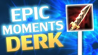 ♥ THE DERK  Epic Moments 190 [upl. by Etnoel]