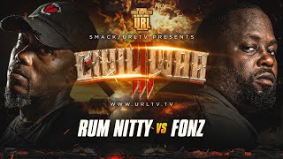 RUM NITTY VS FONZ  URLTV [upl. by Lucius509]