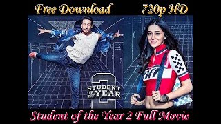 Download Student of the Year 2 full Movie HD 720p in just 700MB [upl. by Novick955]