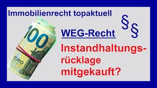 Eigentumswohnung gekauft  Instandhaltungsrücklage mitgekauft  Tutorial [upl. by Ydollem648]