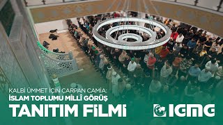 quotKalbi Ümmet İçin Çarpan Camia İslam Toplumu Millî Görüşquot  IGMG Tanıtım Filmi [upl. by Seyler]