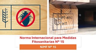 🌍 📦 NIMF15 Norma Internacional para Medidas Fitosanitarias Nº 15 [upl. by Keifer]