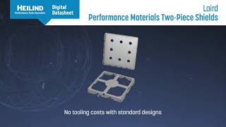 Laird Performance Materials Two Piece Board Level Shields  Heilind Electronics [upl. by Greenman841]