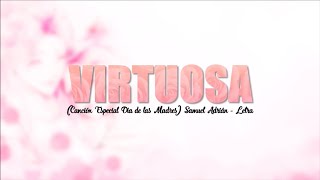 Virtuosa  Samuel Adrian Pista Letra Completa [upl. by Ruhtracam795]