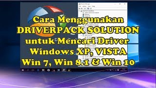 Cara Menggunakan DRIVERPACK SOLUTION untuk Mencari Driver Windows [upl. by Jarv328]