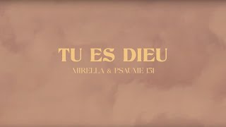 Tu es Dieu  Mirella Lyrics Video [upl. by Hemingway]