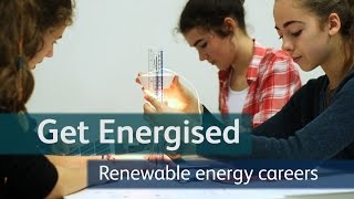 Get Energised Careers in renewable energy [upl. by Neraa4]