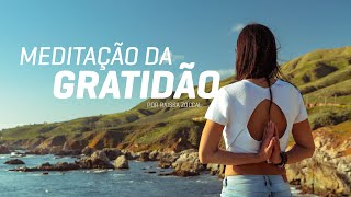 Meditação Gratidão e Abundância [upl. by Denie]