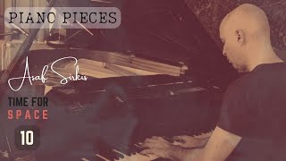 Time For Space Piano pieces № 10 Monotropic [upl. by Adnawed]