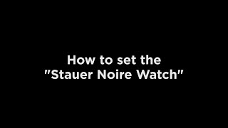 How to set your Stauer Noire Watch [upl. by Elfstan791]